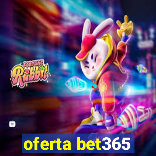 oferta bet365