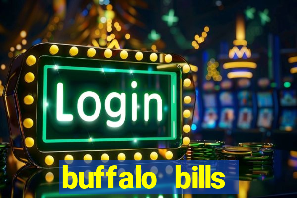 buffalo bills resort casino