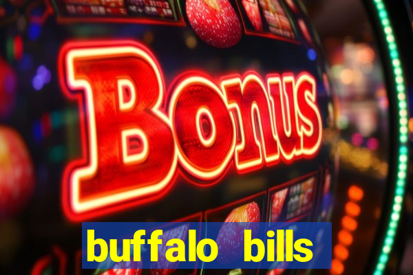 buffalo bills resort casino