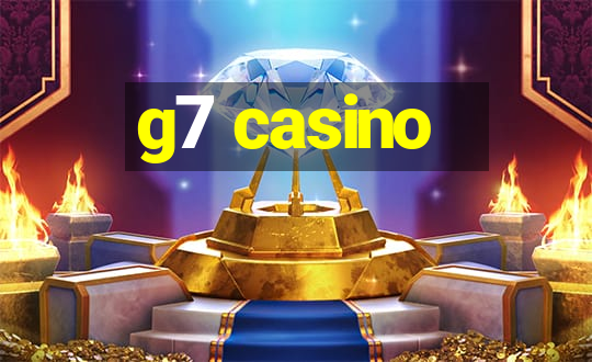 g7 casino