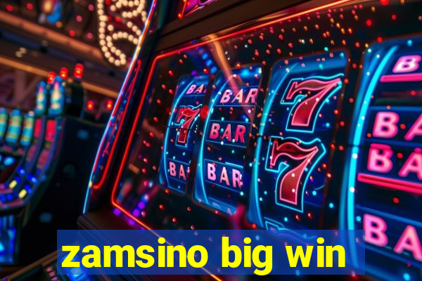 zamsino big win