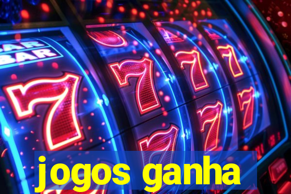 jogos ganha