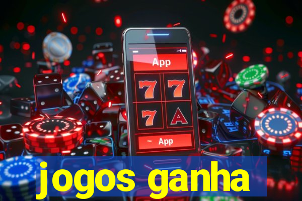 jogos ganha