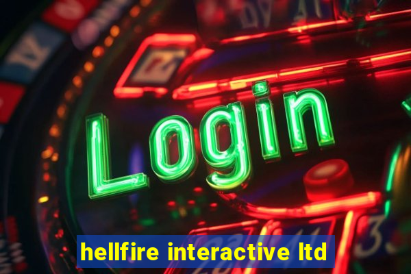 hellfire interactive ltd