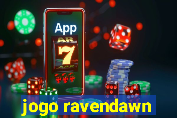 jogo ravendawn