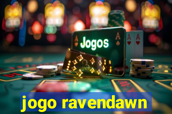 jogo ravendawn