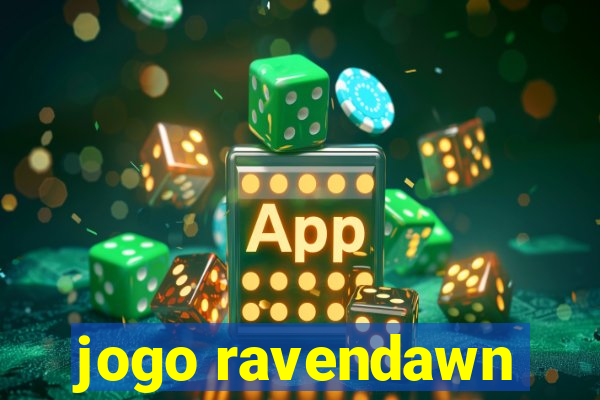 jogo ravendawn