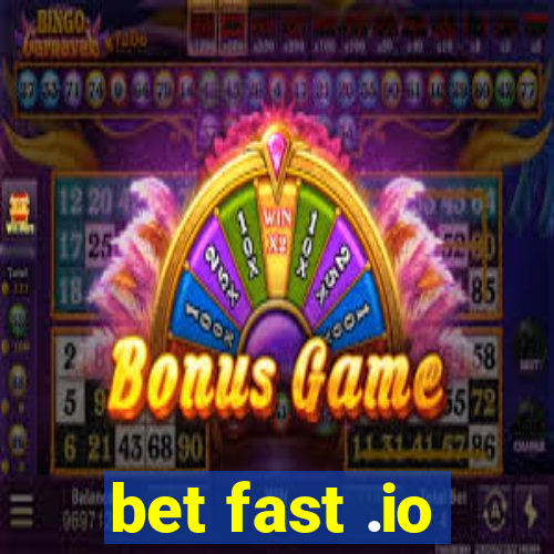 bet fast .io