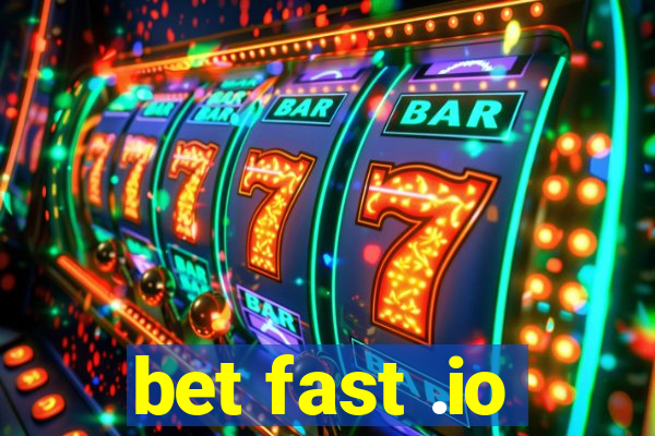 bet fast .io