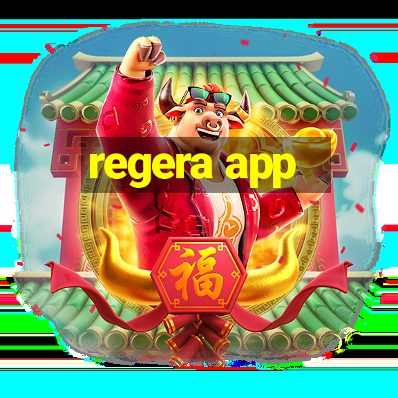 regera app