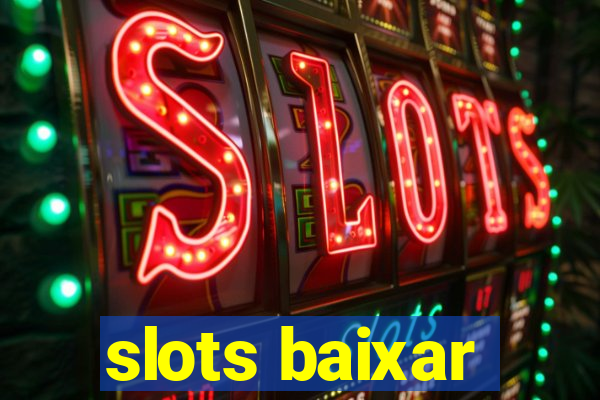 slots baixar