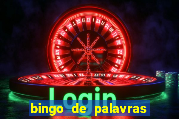 bingo de palavras 4 ano