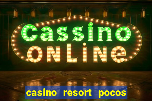 casino resort pocos de caldas