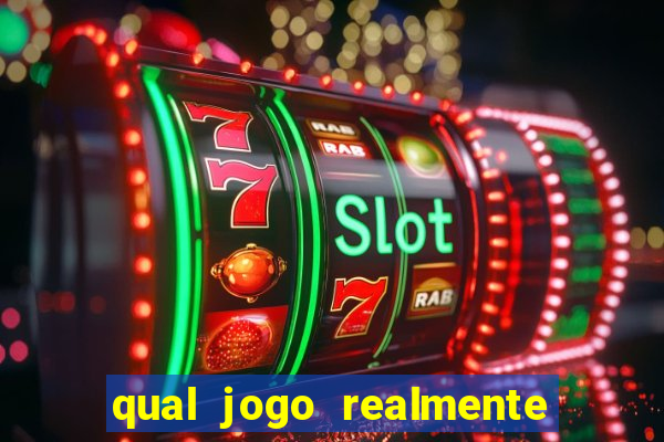 qual jogo realmente paga para jogar