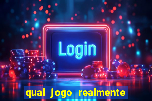 qual jogo realmente paga para jogar