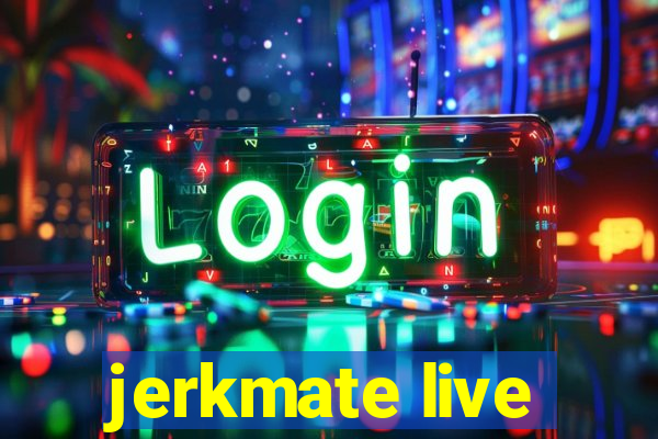 jerkmate live