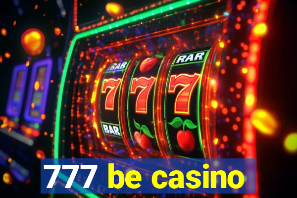 777 be casino