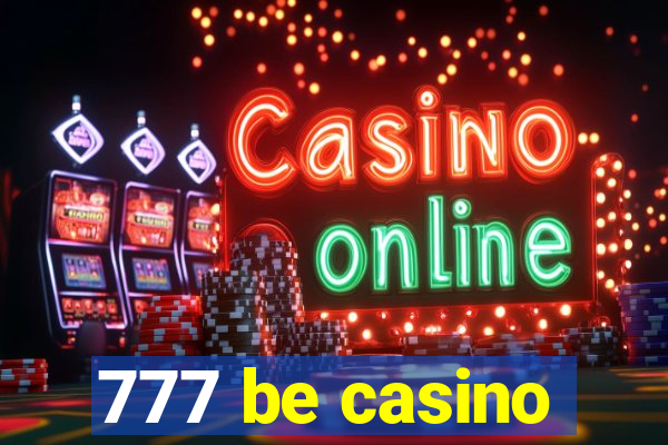 777 be casino