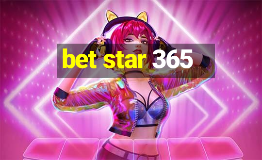 bet star 365