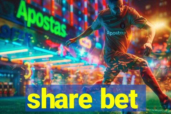 share bet