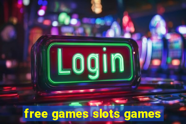 free games slots games