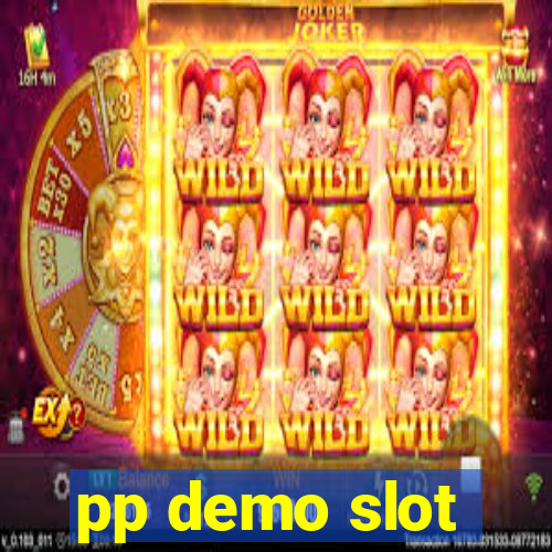 pp demo slot