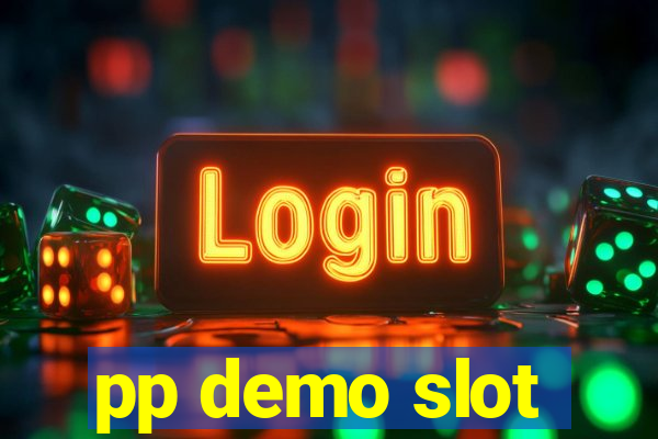 pp demo slot