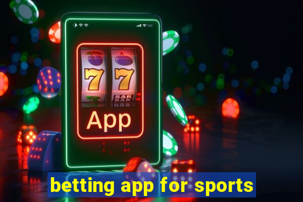 betting app for sports