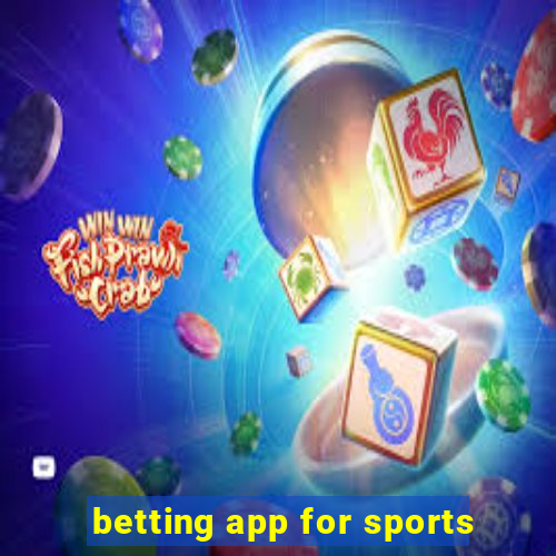 betting app for sports