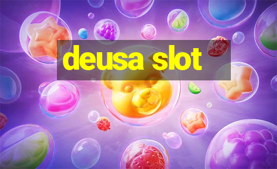 deusa slot