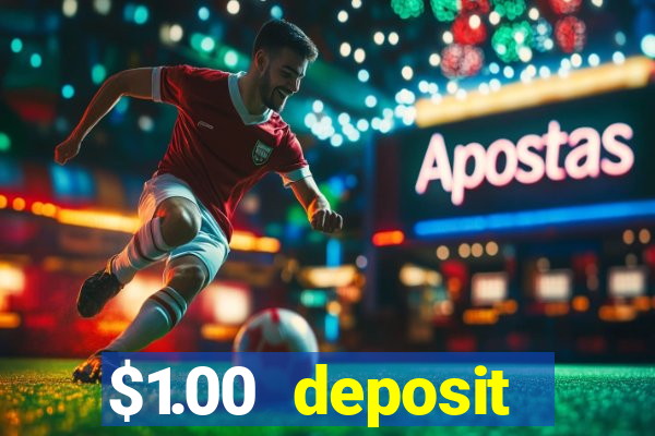 $1.00 deposit casino nz