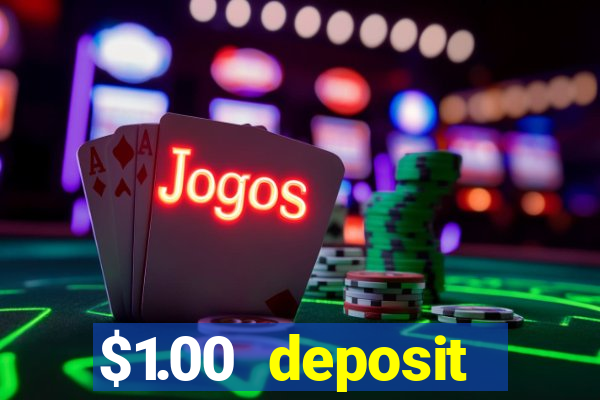 $1.00 deposit casino nz