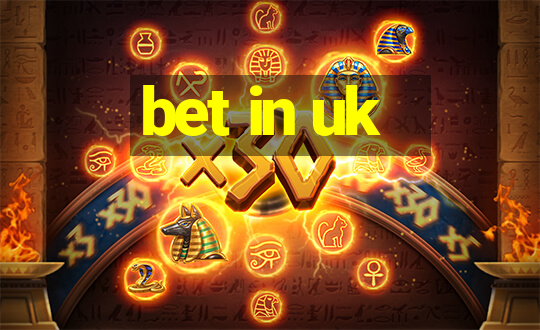 bet in uk