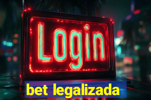 bet legalizada