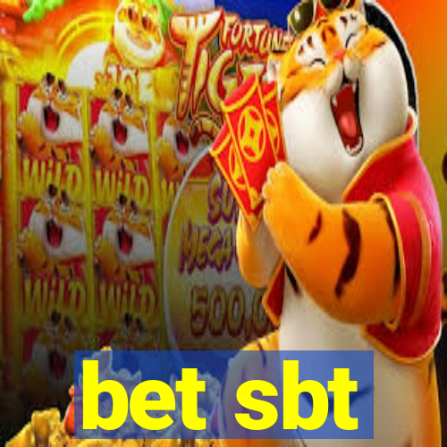 bet sbt