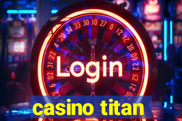 casino titan