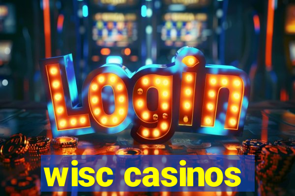 wisc casinos