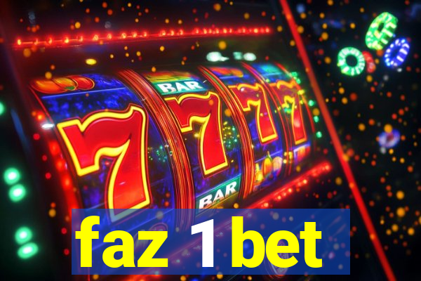 faz 1 bet