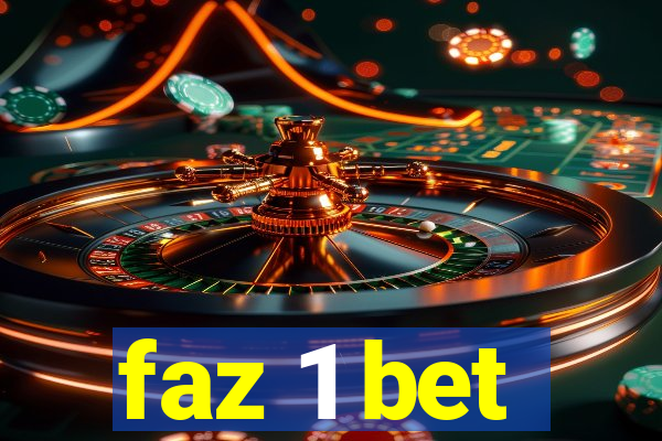 faz 1 bet