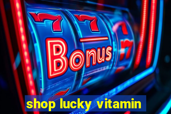 shop lucky vitamin