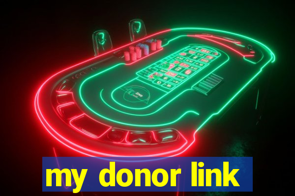 my donor link