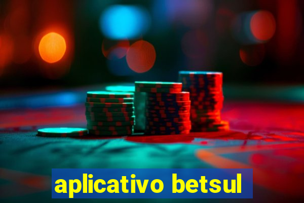 aplicativo betsul