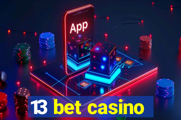 13 bet casino