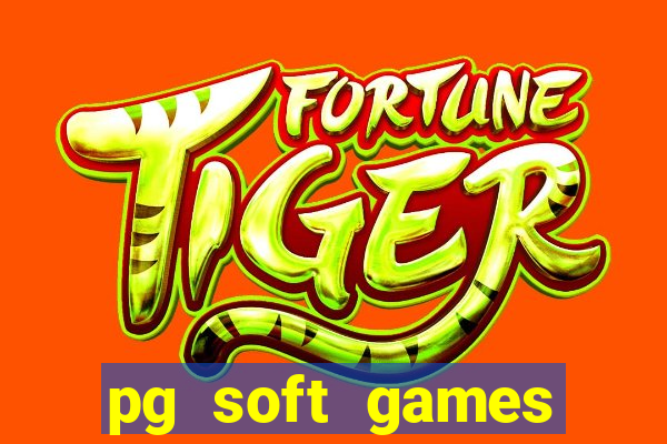 pg soft games fortune tiger