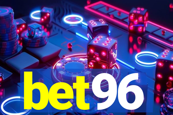 bet96