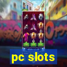 pc slots