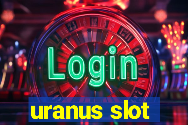 uranus slot