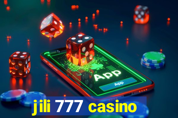 jili 777 casino