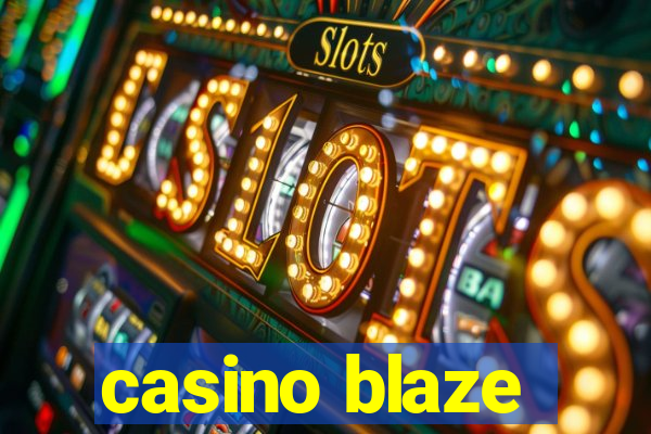 casino blaze