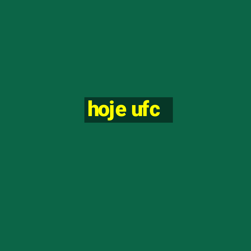 hoje ufc